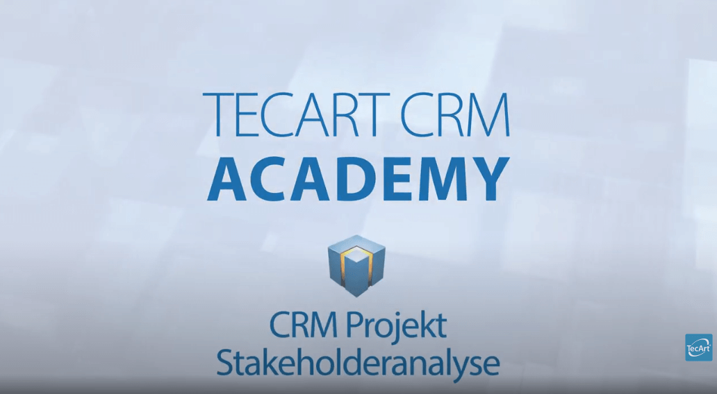 Stakeholderanalyse für CRM Projekte | TecArt®